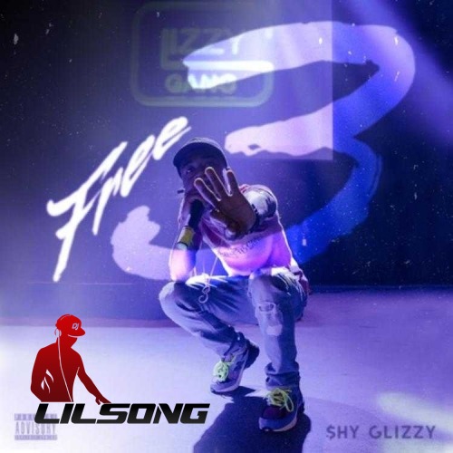 Shy Glizzy - Free 3